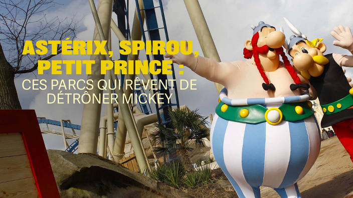 Astérix, spirou, petit prince : ces parcs qui...